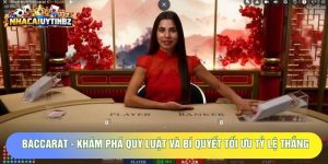 Baccarat - Khám Phá Quy Luật Và Bí Quyết Tối Ưu Tỷ Lệ Thắng