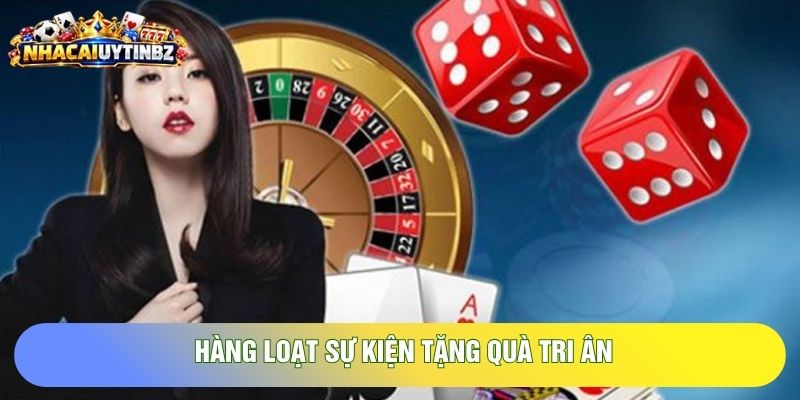 Hàng loạt sự kiện tặng quà tri ân