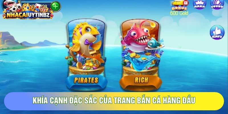 Khía cạnh đặc sắc của trang bắn cá hàng đầu