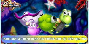 Trang Bắn Cá - Hành Trình Săn Thưởng Sinh Vật Biển Kịch Tính